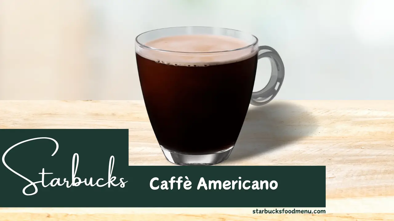 Starbucks Caffè Americano Calories & Price 2024