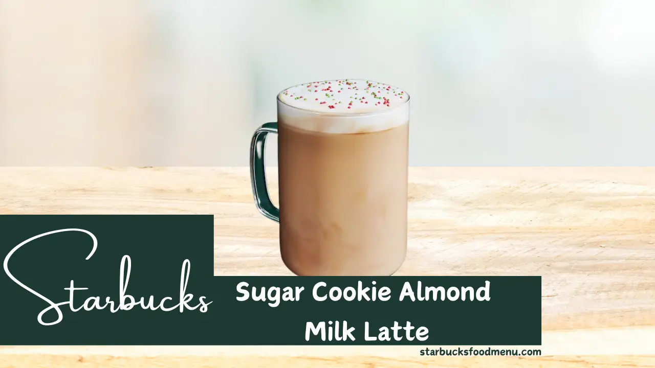 sugar cookie almond milk latte starbucks