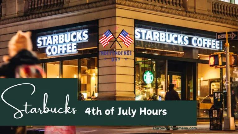 Starbucks 4th of July Hours