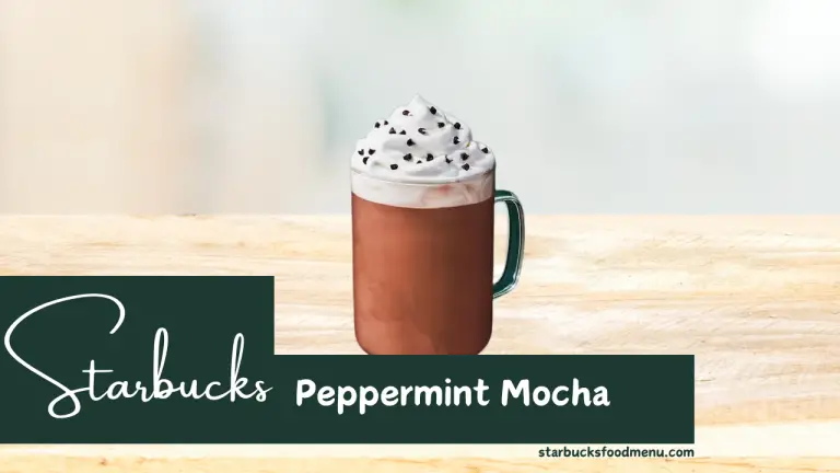 Starbucks Peppermint Mocha Price & Calories