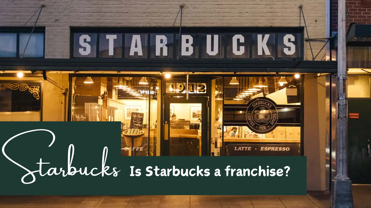 Starbucks Franchise in 2024